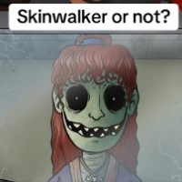 SkinWalker or Not img